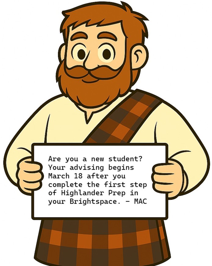 Are you a new student? Your advising starts March 18 after you complete the first step of Highlander Prep in your Brightspace