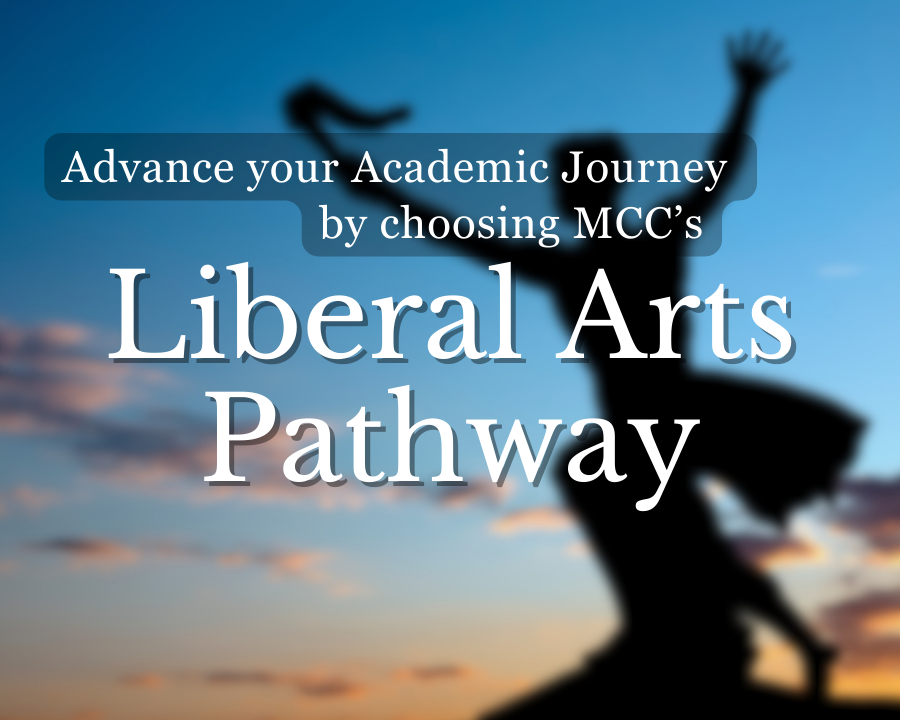 Liberal Arts Pathway at MCC
